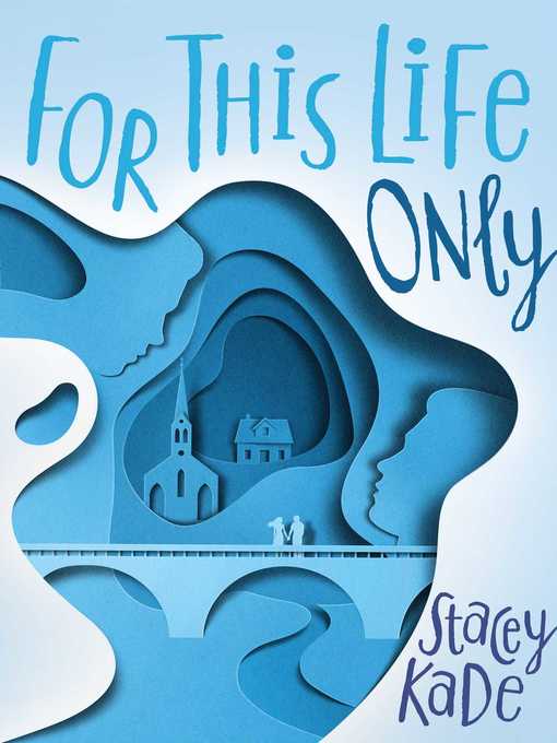 Title details for For This Life Only by Stacey Kade - Wait list